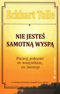 Nie jesteś samotną wyspą - Eckhart Tolle