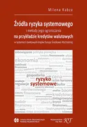 Źródła ryzyka systemowego i metody jego ograniczania - Milena Kabza