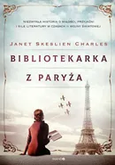 Bibliotekarka z Paryża - Charles Janet Skeslien