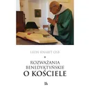 Rozważania benedyktyńskie o Kościele - Leon Knabit