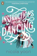 Instructions for Dancing - Nicola Yoon