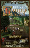 A Brief History of Life in the Middle Ages - Outlet - Martyn Whittock