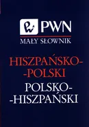 Mały słownik hiszpańsko-polski, polsko-hiszpań - Małgorzata Cybulska-Janczew