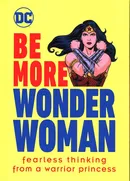 Be More Wonder Woman - Cheryl Rickman