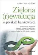 Zielona rewolucja w polskiej bankowości - Paweł Niedziółka