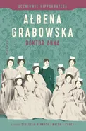 Doktor Anna - Ałbena Grabowska