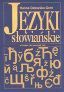 Języki słowiańskie - Hanna Dalewska-Greń