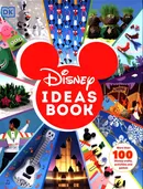 Disney Ideas Book : More than 100 Disney Crafts, Activities, and Games - Elizabeth Dowsett