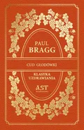 Cud głodówki - Paul Bragg