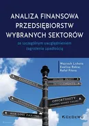 Analiza finansowa przedsiębiorstw wybranych sektorów - Wojciech Lichota