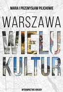 Warszawa wielu kultur - Maria Pilich