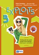 Exploits 3 Podręcznik do nauki języka francuskiego dla liceum i technikum - Alessandra Bello