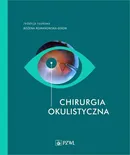 Chirurgia okulistyczna - Bożena Romanowska-Dixon
