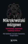Mikrokrwotoki mózgowe - Grzegorz Kozera