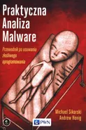Praktyczna analiza Malware - Michael Sikorski