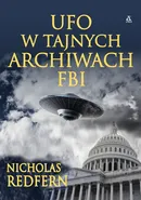 UFO w tajnych archiwach FBI - Nicholas Redfern