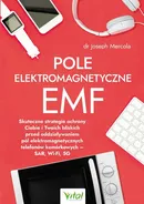 Pole elektromagnetyczne EMF - Joseph Mercola