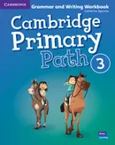 Cambridge Primary Path Level 3 Grammar and Writing Workbook - Catherine Zgouras