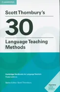 Scott Thornbury's 30 Language Teaching Methods - Scott Thornbury