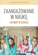 Zaangażowanie w naukę i klimat w szkole - Sylwia Gwiazdowska-Stańczak