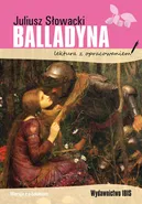 Balladyna Lektura z opracowaniem - Juliusz Słowacki