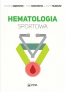 Hematologia sportowa - Zbigniew Dąbrowski