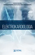 Elektrokardiologia - Agnieszka Kołodzińska