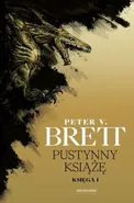 Cykl Zmroku Księga 1 Pustynny Książę - Brett Peter V.
