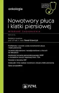 Nowotwory płuca i klatki piersiowej Wybrane zagadnienia - Paweł Krawczyk