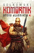 Komornik Tom 1 Arena Dłużników - Michał Gołkowski