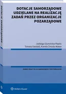 Dotacje samorządowe udzielane na realizację zadań przez organizacje pozarządowe - Jadwiga Glumińska-Pawlic