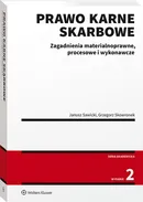 Prawo karne skarbowe Zagadnienia materialnoprawne procesowe i wykonawcze - Janusz Sawicki