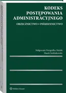 Kodeks postępowania administracyjnego - Małgorzata Niezgódka-Medek