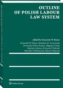 Outline of Polish Labour Law System - Baran Krzysztof Wojciech