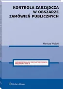 Kontrola zarządcza w obszarze zamówień publicznych - Mariusz Wolski
