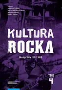 Kultura rocka 4. Muzyczny rok 1969