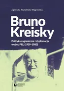 Bruno Kreisky - Agnieszka Kisztelińska-Węgrzyńska
