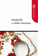 Folklor w dobie Internetu - Gabriela Gańcarczyk