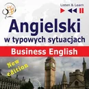 Angielski w typowych sytuacjach. Business English - New Edition - Dorota Guzik
