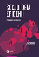 Socjologia epidemii - Łukasz Afeltowicz