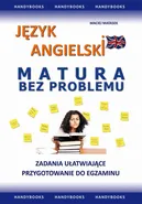 Język angielski MATURA BEZ PROBLEMU - Maciej Matasek