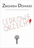 Cedrowe orzechy - Zbigniew Domino