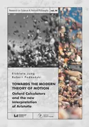 Towards the Modern Theory of Motion - Elżbieta Jung