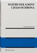 Wizerunek gminy i jego ochrona - Natalia Mrukowska