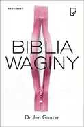 Biblia waginy - Dr Jen Gunter