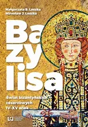 Bazylisa - Małgorzata B. Leszka