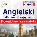 Angielski dla początkujących "Słownictwo i podstawy gramatyki" - Dorota Guzik