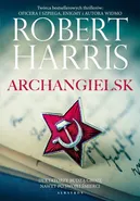 ARCHANGIELSK - Robert Harris