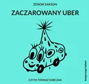Zaczarowany uber - Zenon Sakson