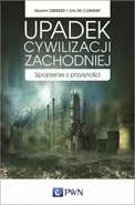 Upadek cywilizacji zachodniej - Eric M. Conway